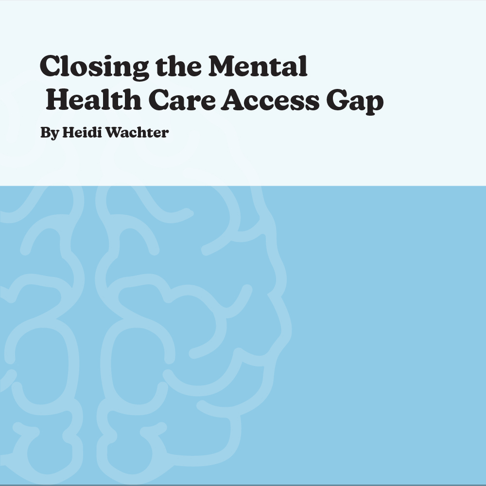 closing the mental healthcare gap
